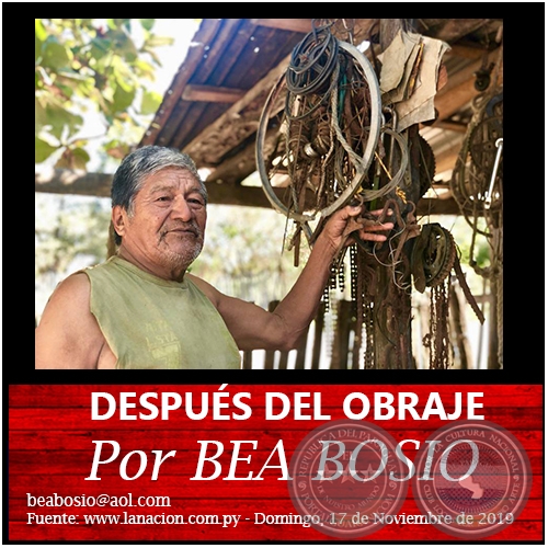 DESPUÉS DEL OBRAJE - Por BEA BOSIO - Domingo, 17 de Noviembre de 2019